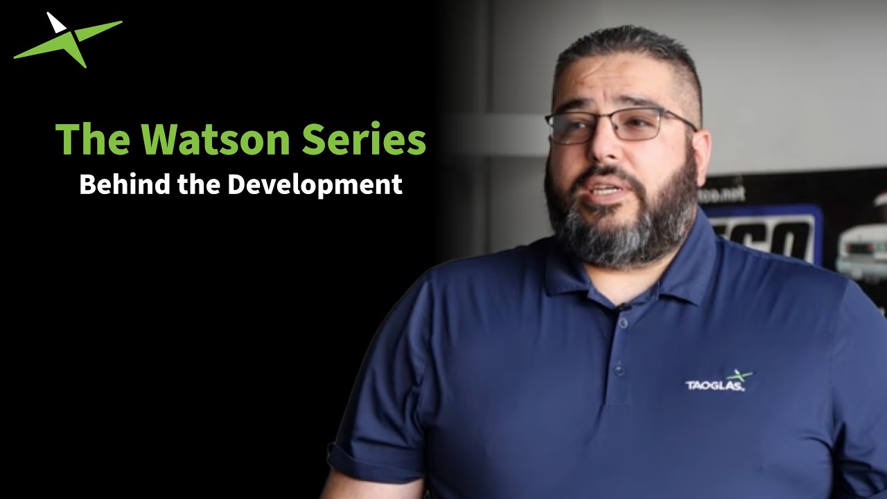Taoglas Watson Antenna | Learn why we developed the Watson antenna