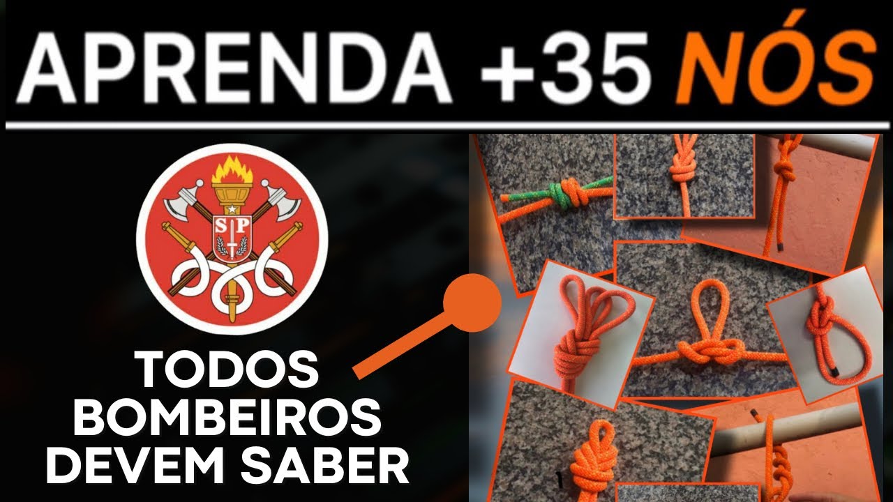 Aprenda mais de 35 NÓS que todos os BOMBEIROS precisam saber fazer