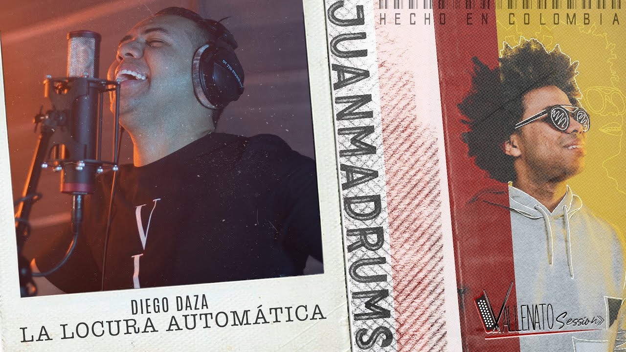 La Locura Autom&aacute;tica - JuanmaDrums /VallenatoSession  (Feat. Diego Daza -  Rolando Ochoa)