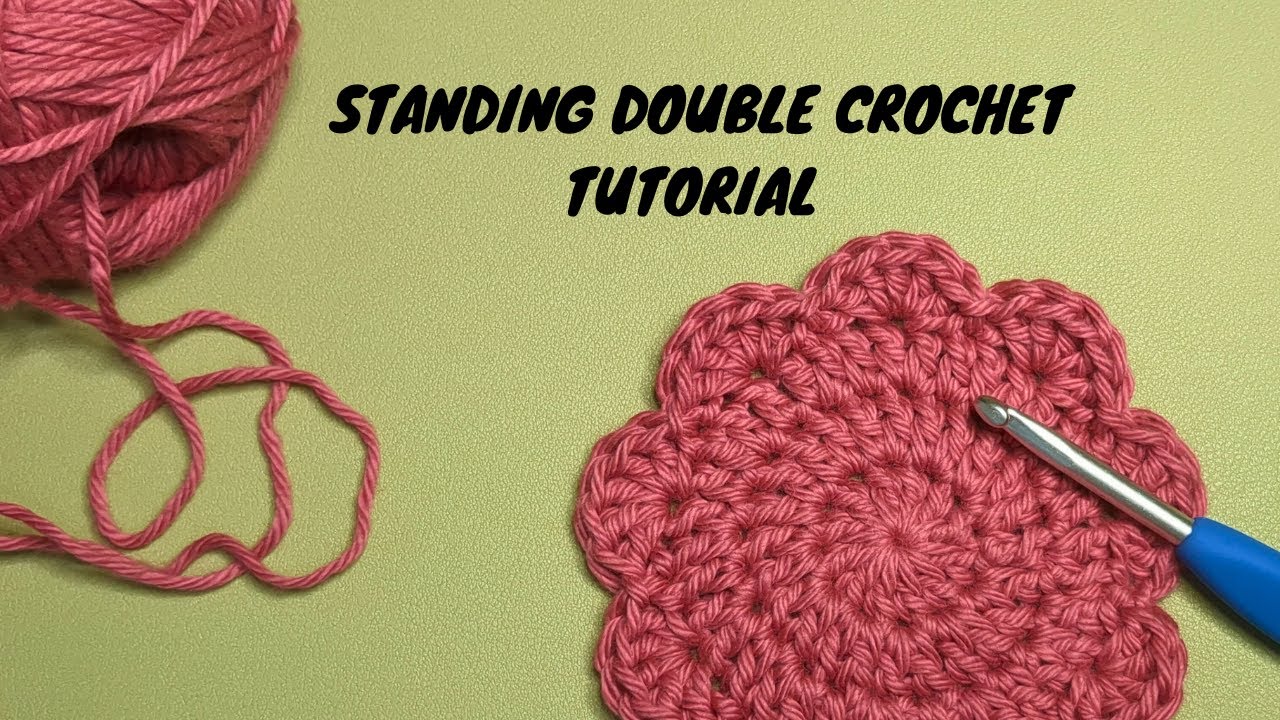 Standing Double Crochet Tutorial