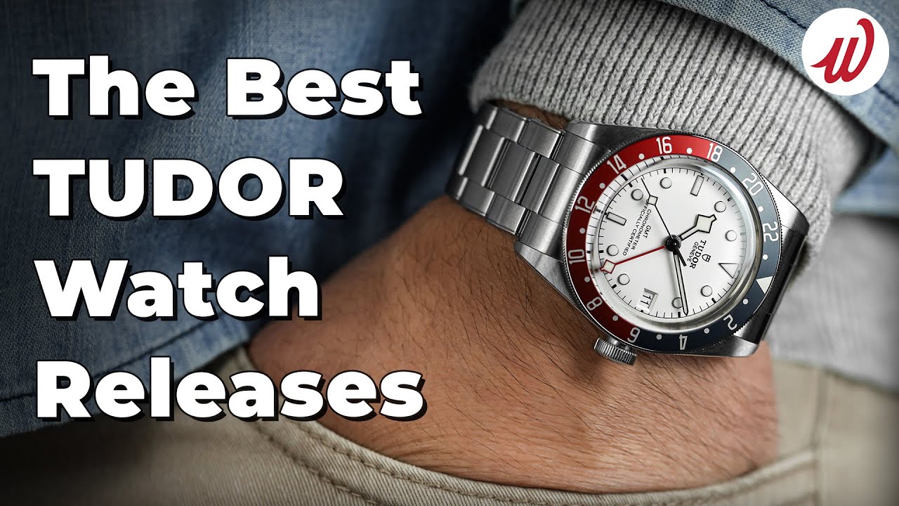 The 11 Best Tudor Watches According To... Us?