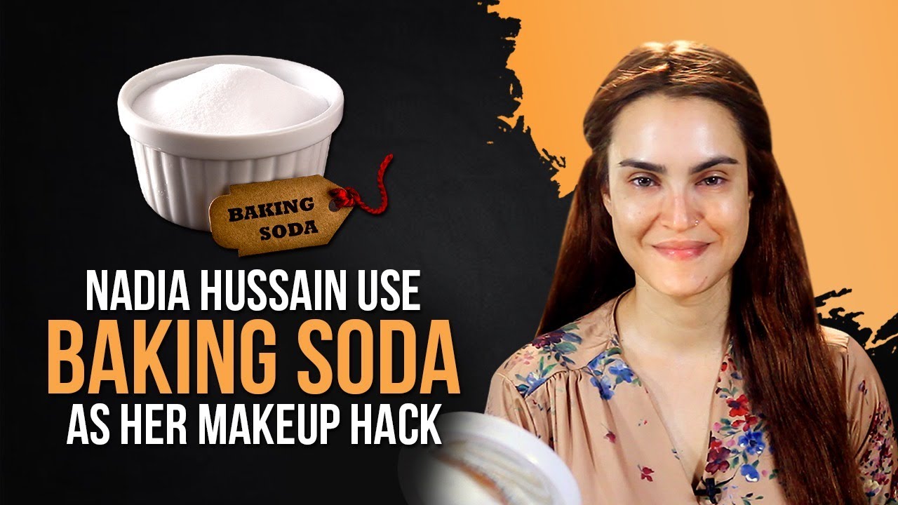 Baking Soda As a Makeup Hack | Baking Soda Uses | Nadia Hussain