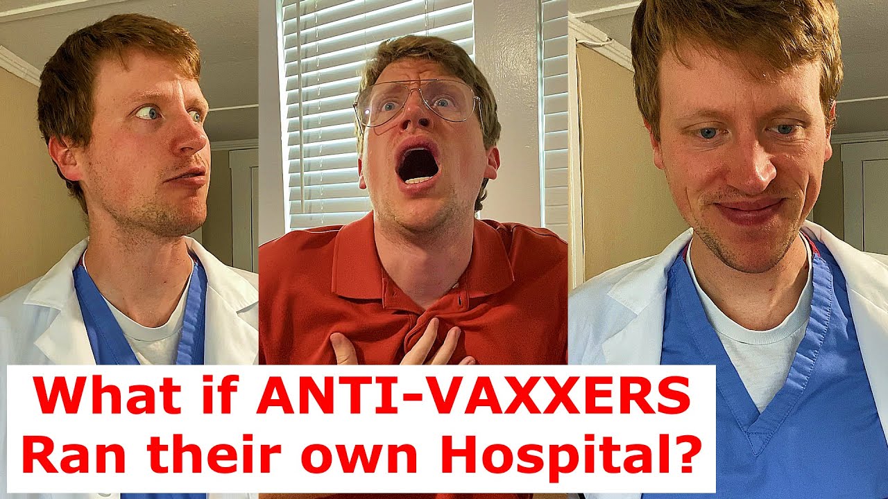 A Day at Anti-Vaxx Hospital