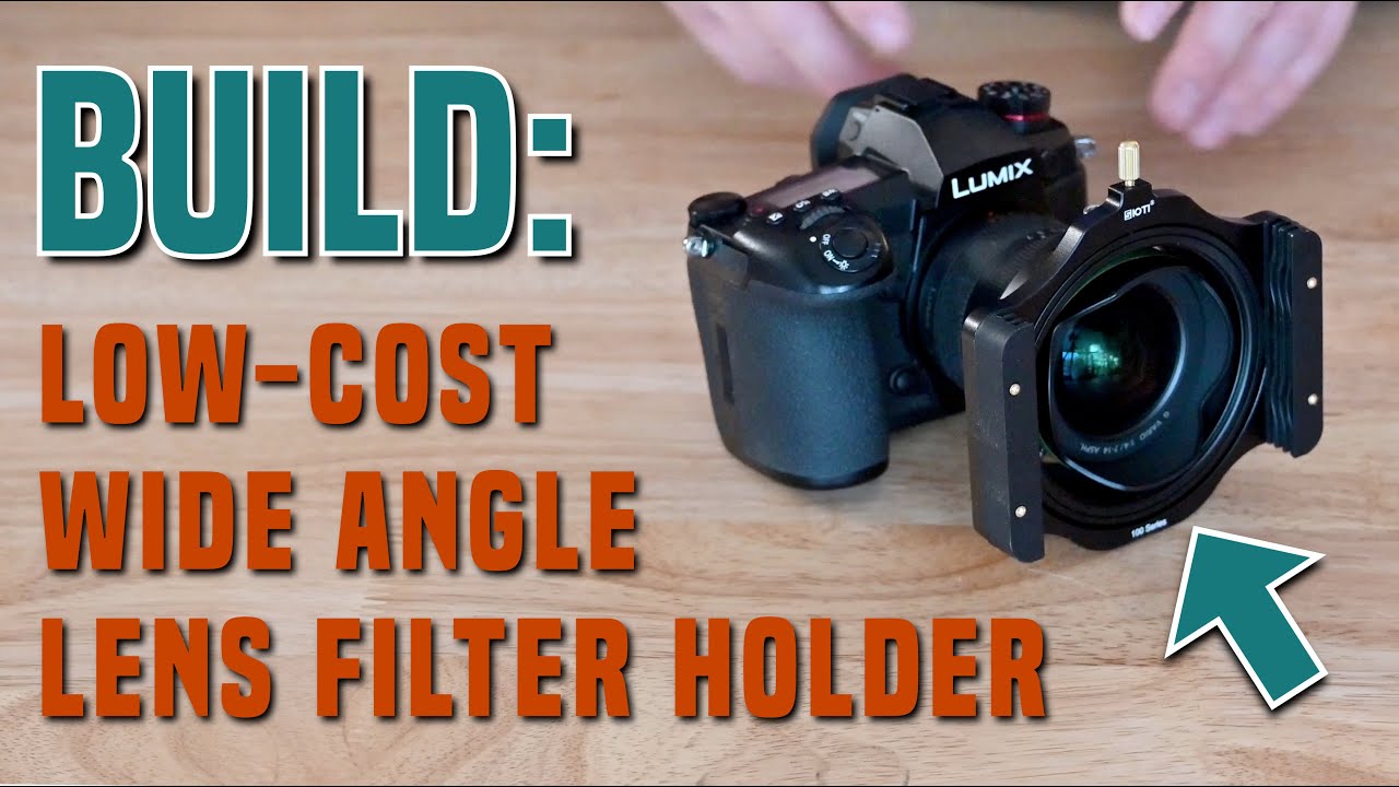 How to build a wide angle lens filter holder | 2 versions | Panasonic 7-14mm