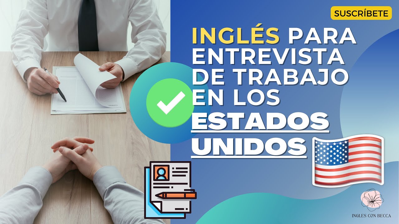 INGLÉS para ENTREVISTA DE TRABAJO en los ESTADOS UNIDOS (Preguntas y respuestas) | Inglés con Becca