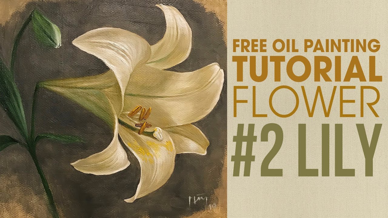 The lily - Oil painting Tutorial #2 - Flower series - Wet on wet technique