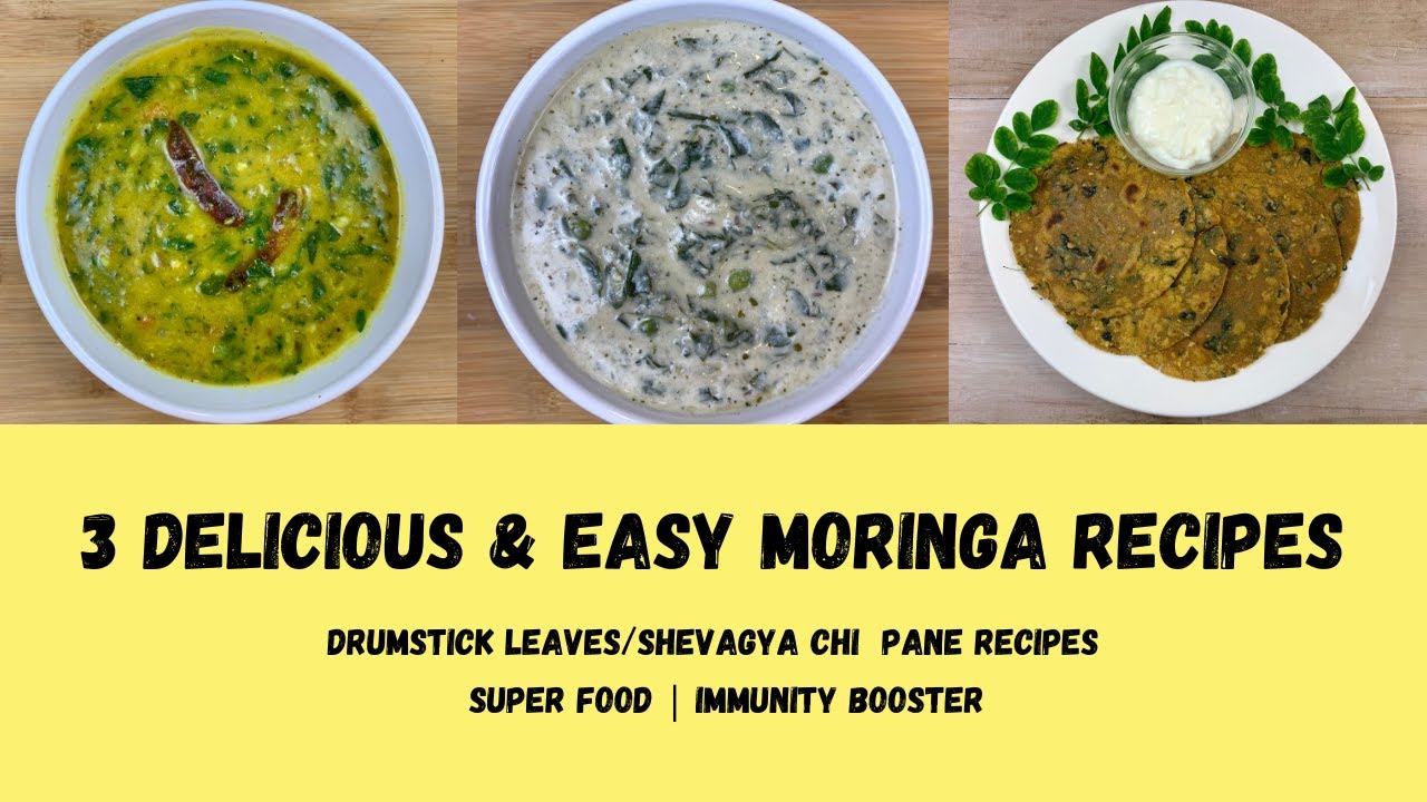 3 Moringa Recipes | Drumstick Leaves Gluten Free Recipes | Super Food Moringa