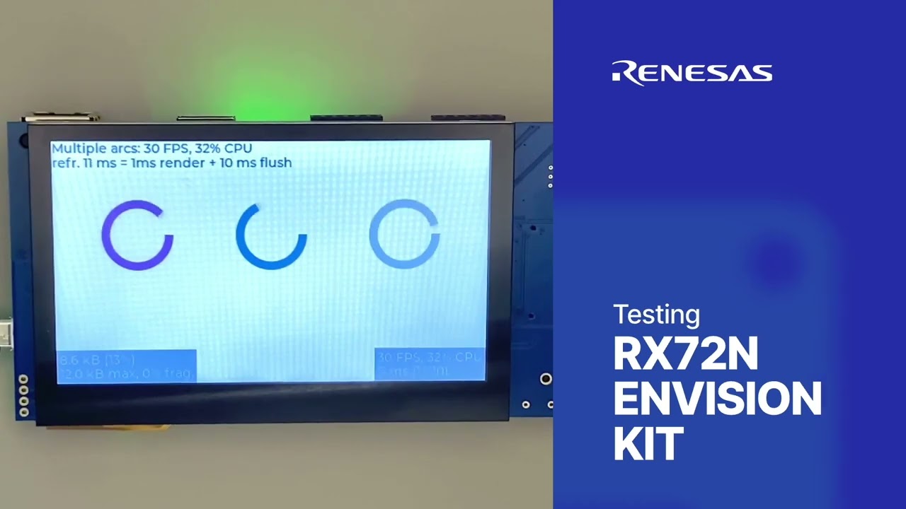 Benchmarking of Renesas RX72N Envision Kit - LVGL