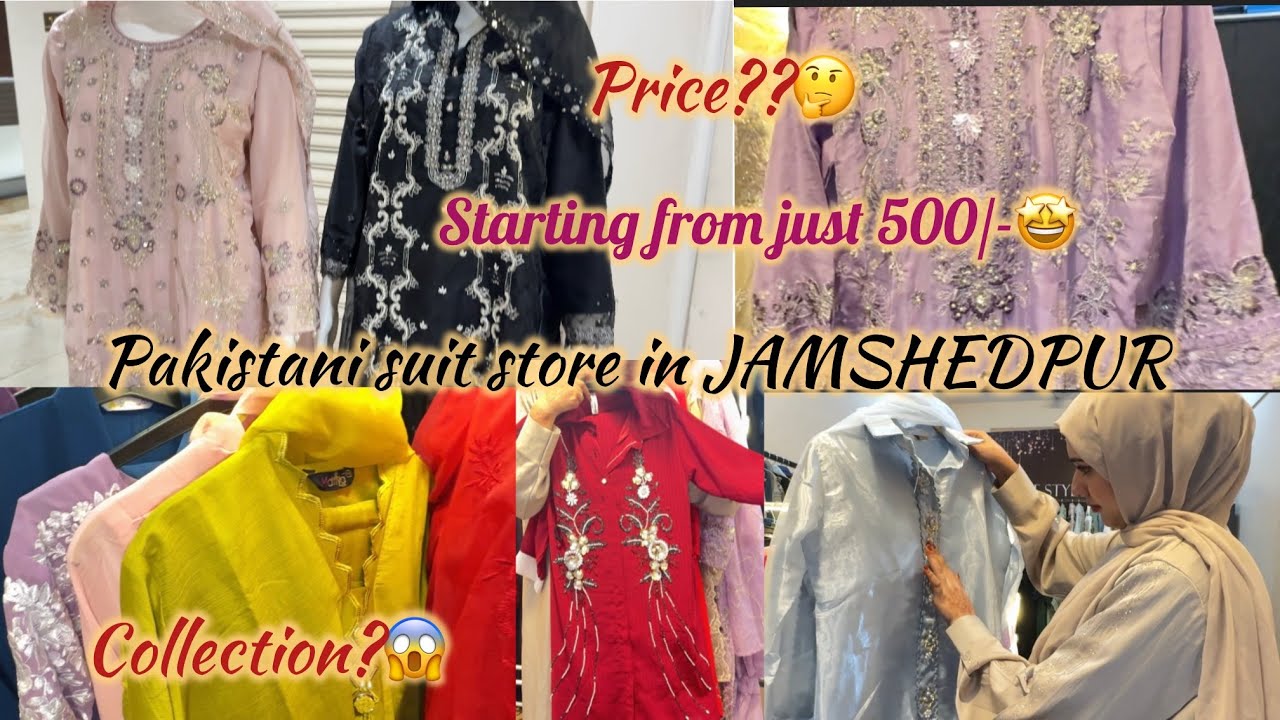 Pakistani SUIT shop in Jamshedpur,Jharkhand| IRSA Fabrics|price & Full Details|Latest collections