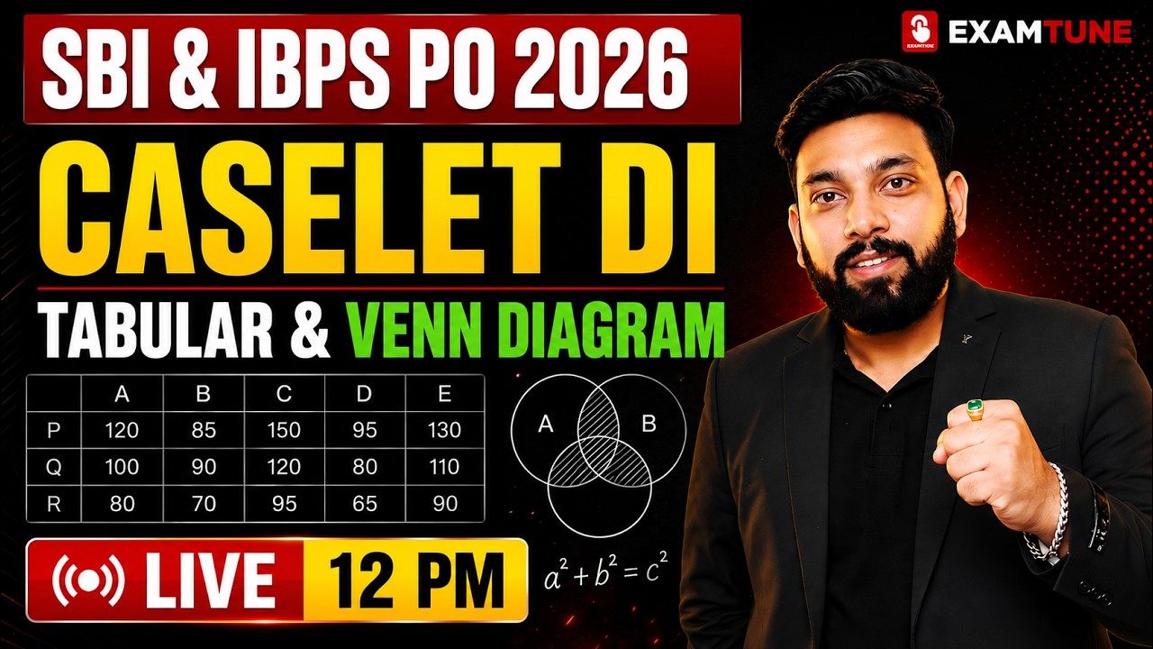 SBI | IBPS PO 2026 | CASELET DI | Venn Diagram & Tabular Based DI | Arun Sir