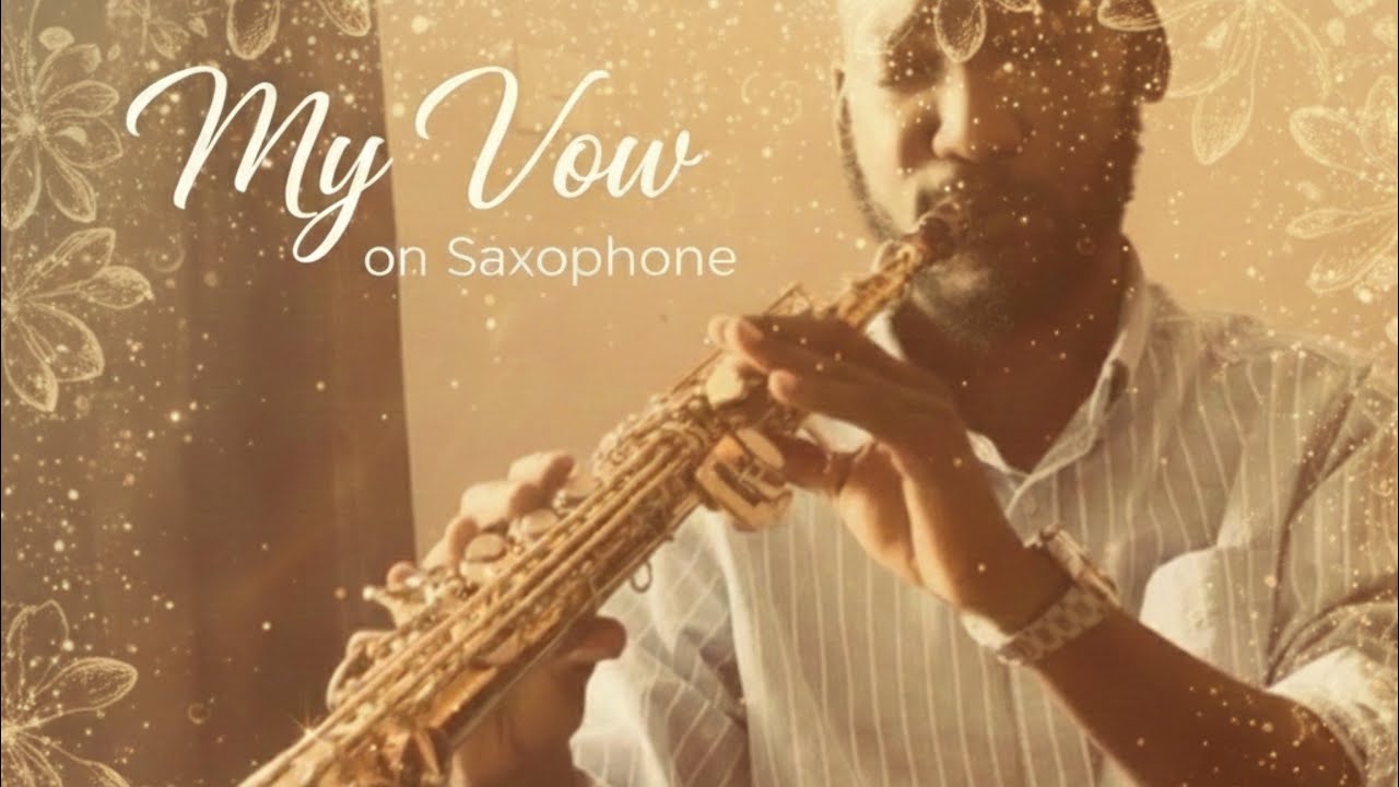 My Vow Saxophone Cover