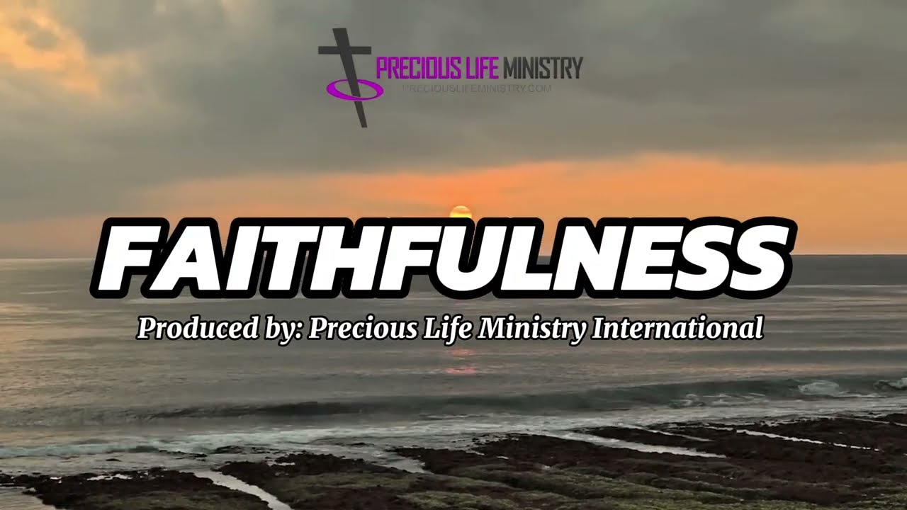 FAITHFULNESS 