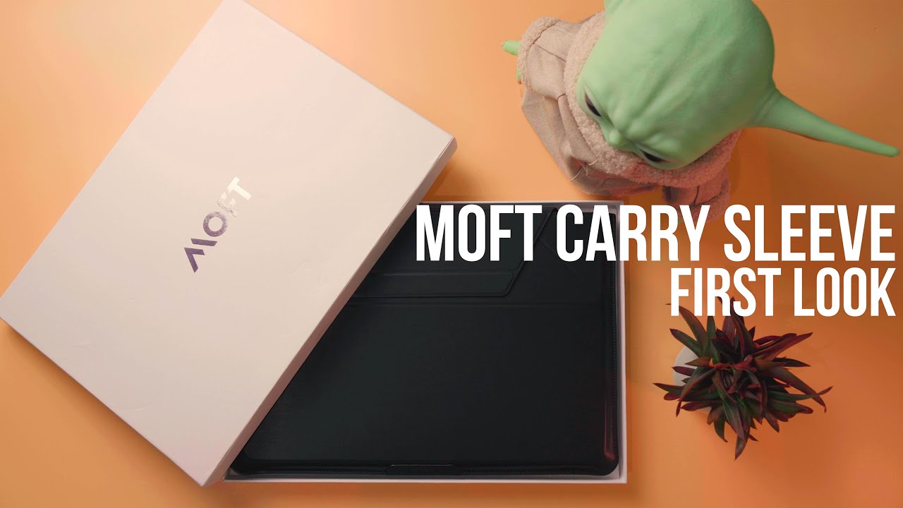 MOFT Carry Sleeve First Look and Impressions