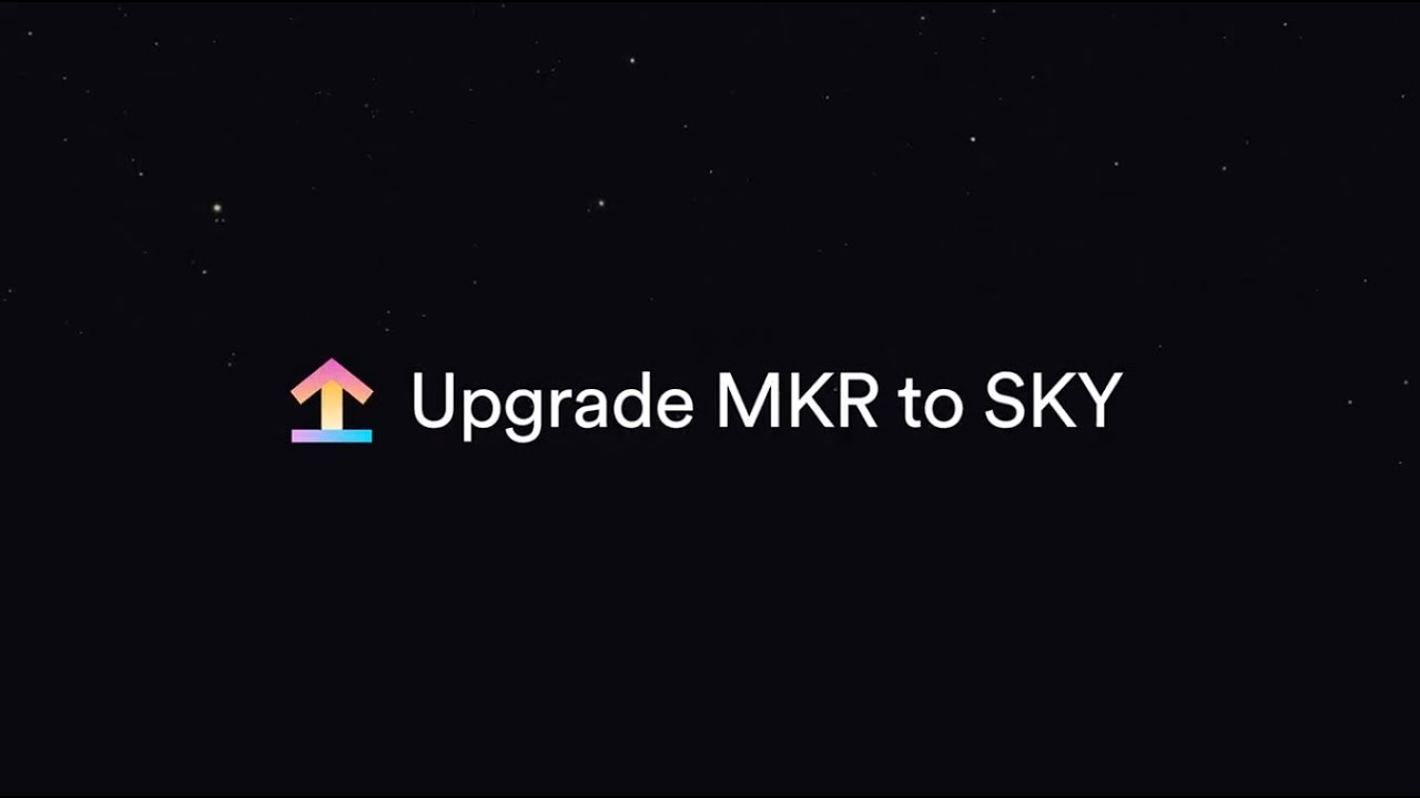Upgrade 1 MKR for 24,000 SKY with the Sky App