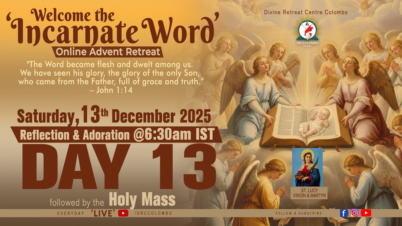 (LIVE) Welcome the Incarnate Word; Online Retreat | Saturday | 13 December 2025 | DRCColombo