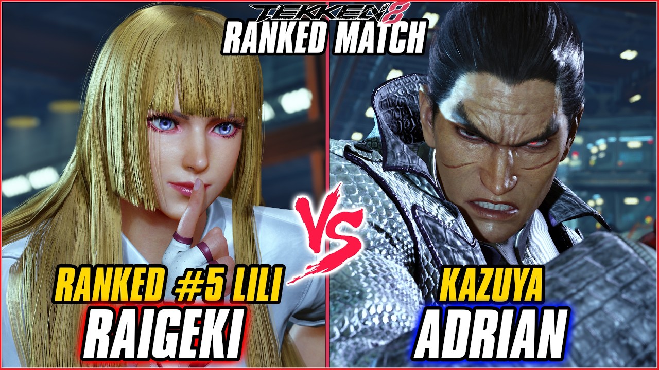 TEKKEN 8 ▰ RAIGEKI (#5 Ranked Lili) vs ADRIAN (Kazuya) ▰ T8 RANKED GAMEPLAY