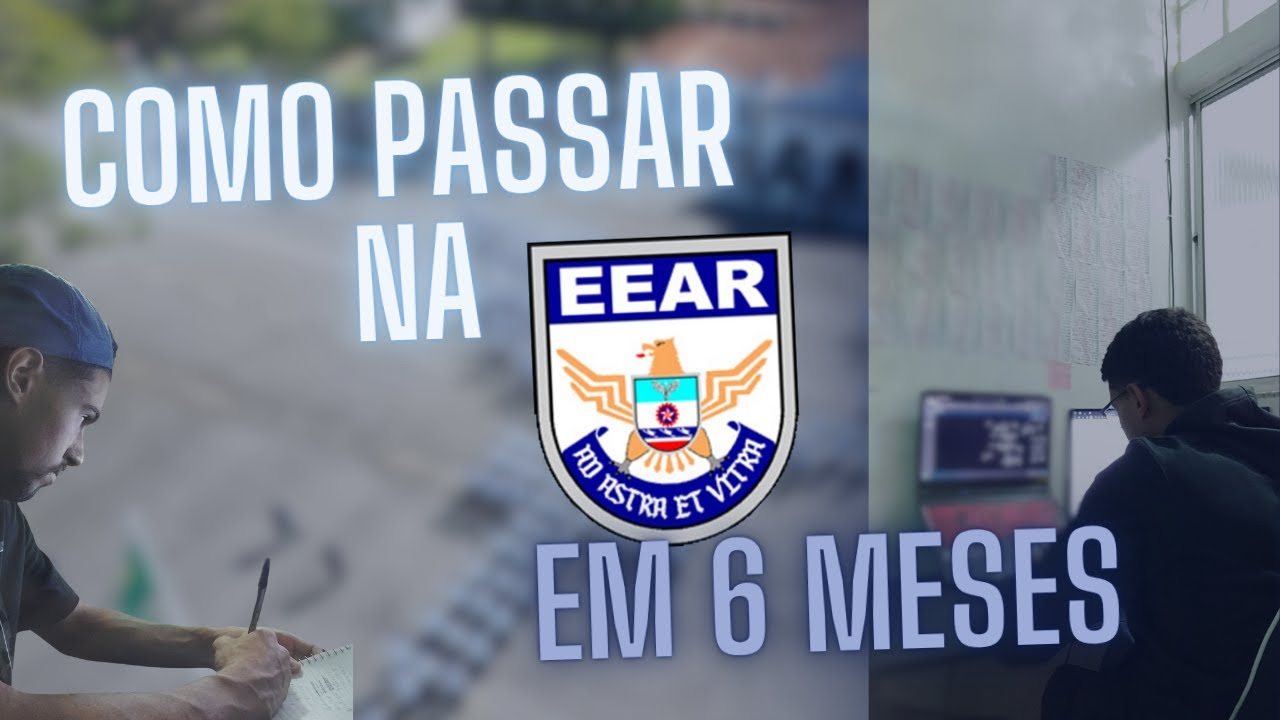 ✈️ COMO PASSAR NA EEAR EM 6 MESES - 3 DICAS VALIOSAS