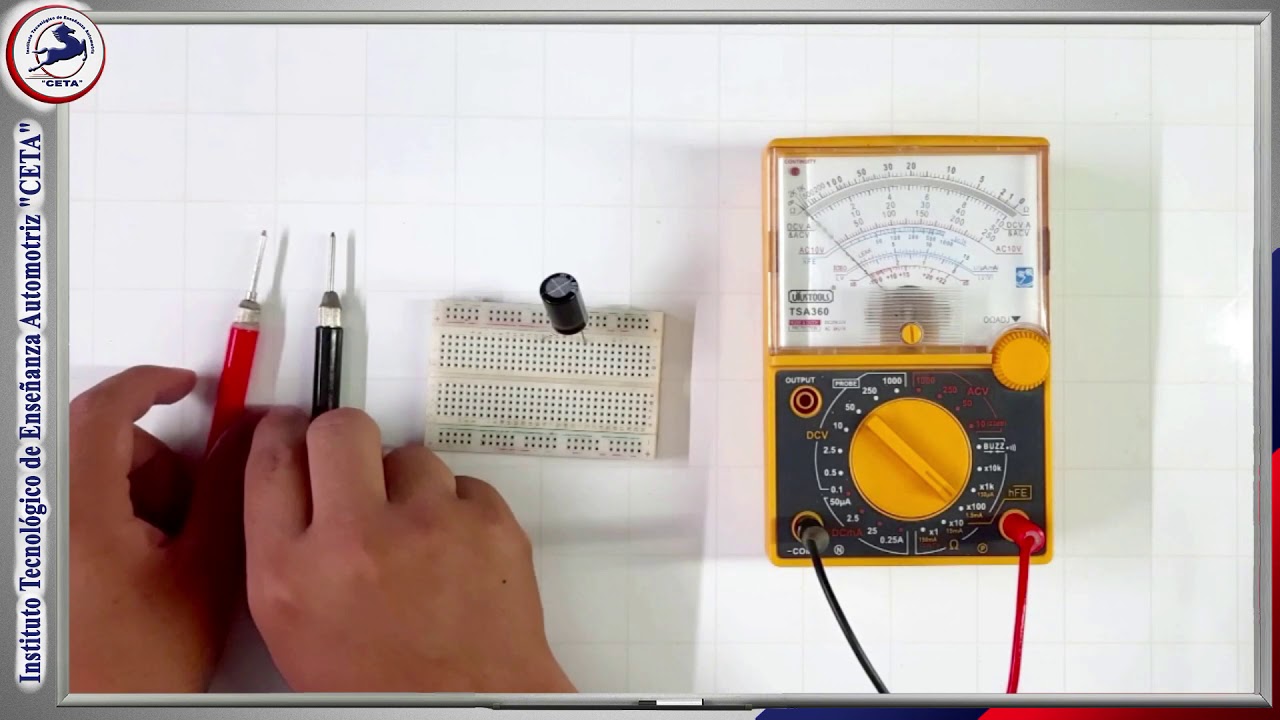 VERIFICACION DE CAPACITORES CON MULTIMETRO ANALOGICO