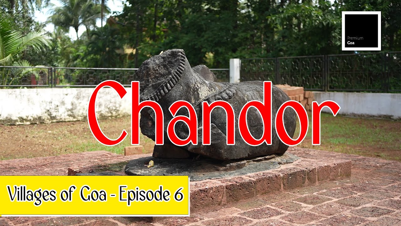 ANCIENT CAPITAL OF GOA | Villages of Goa - Episode 6 | Season 1