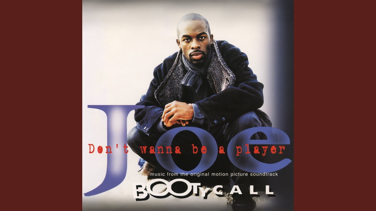 Don't Wanna Be a Player (Joe / Big Baby Remix Without Rap)