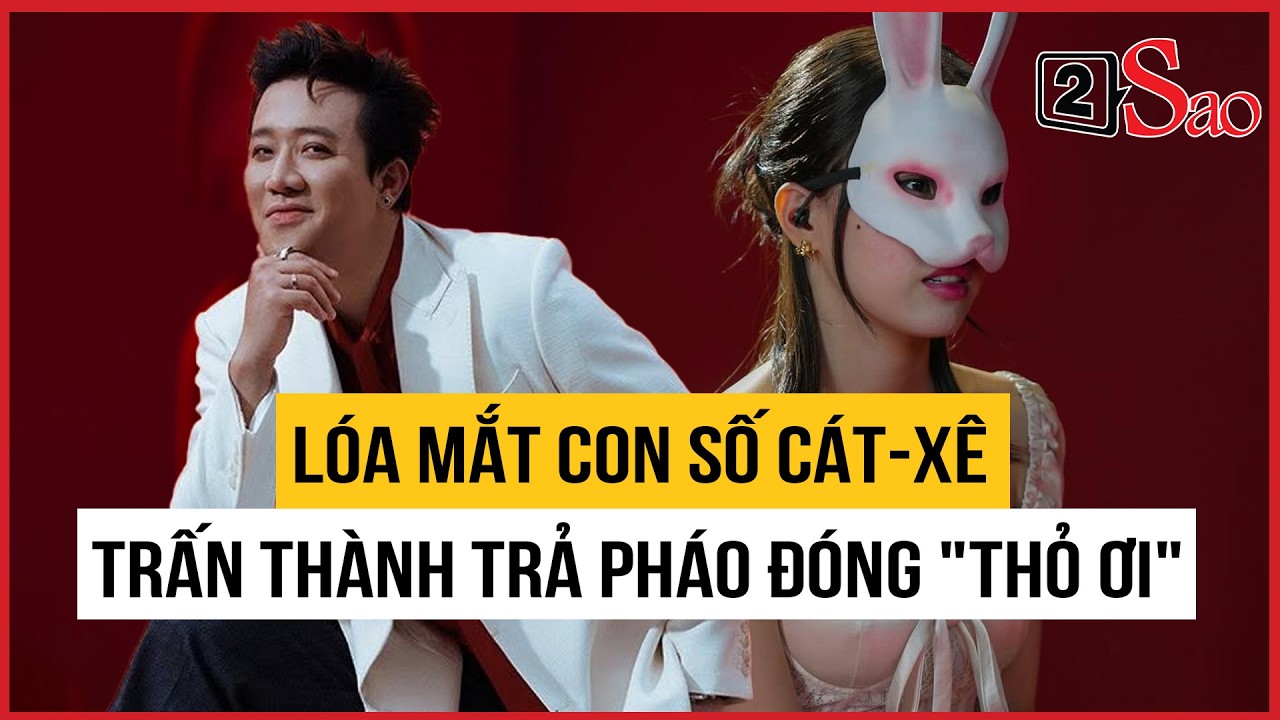 Lóa mắt con số cát-xê Trấn Thành trả Pháo đóng 