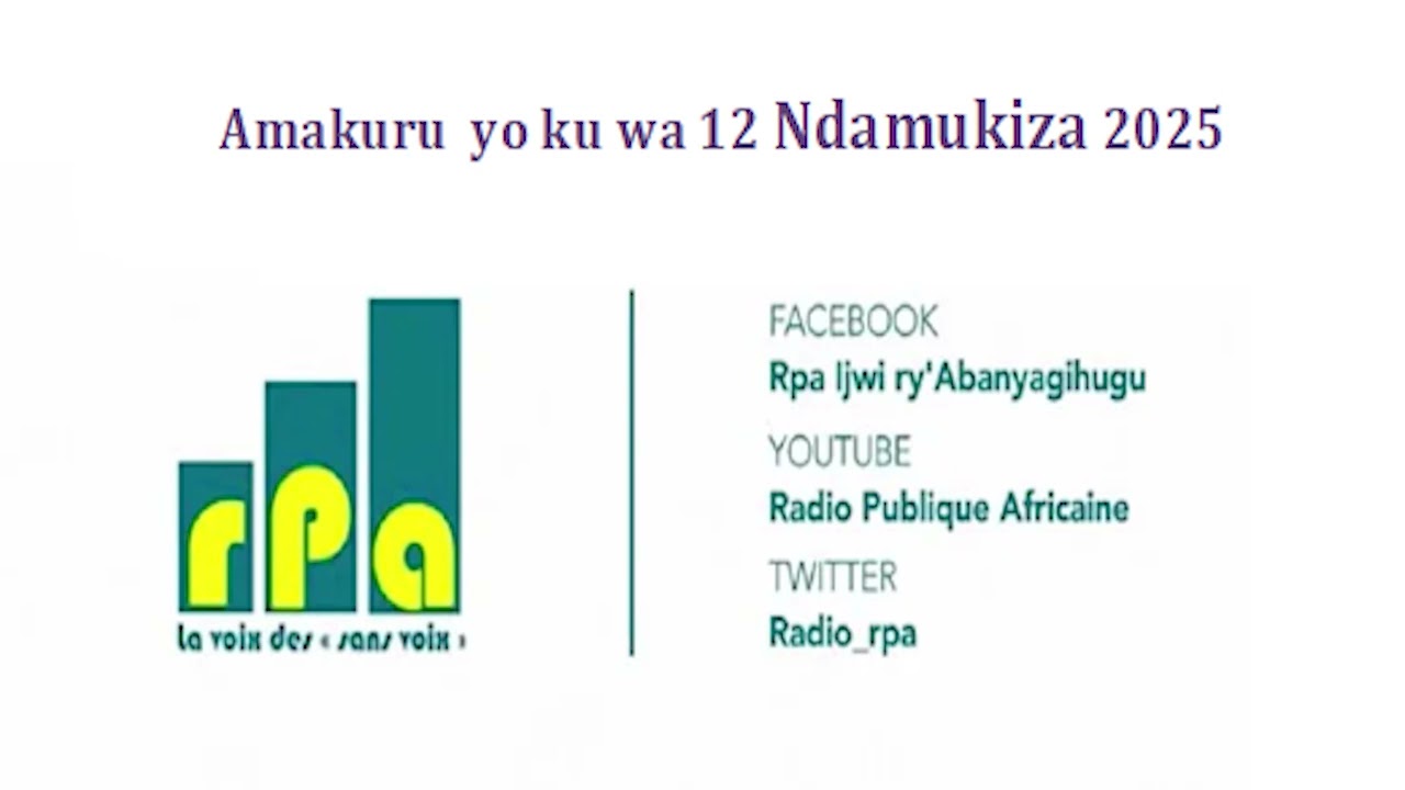 Amakuru  yo ku wa 12 Ndamukiza 2025