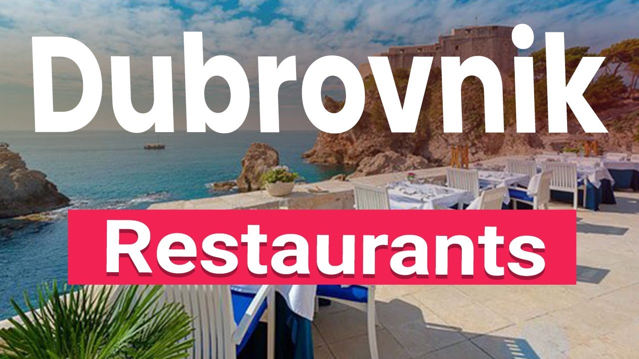Top 10 Best Restaurants in Dubrovnik |  Croatia - English
