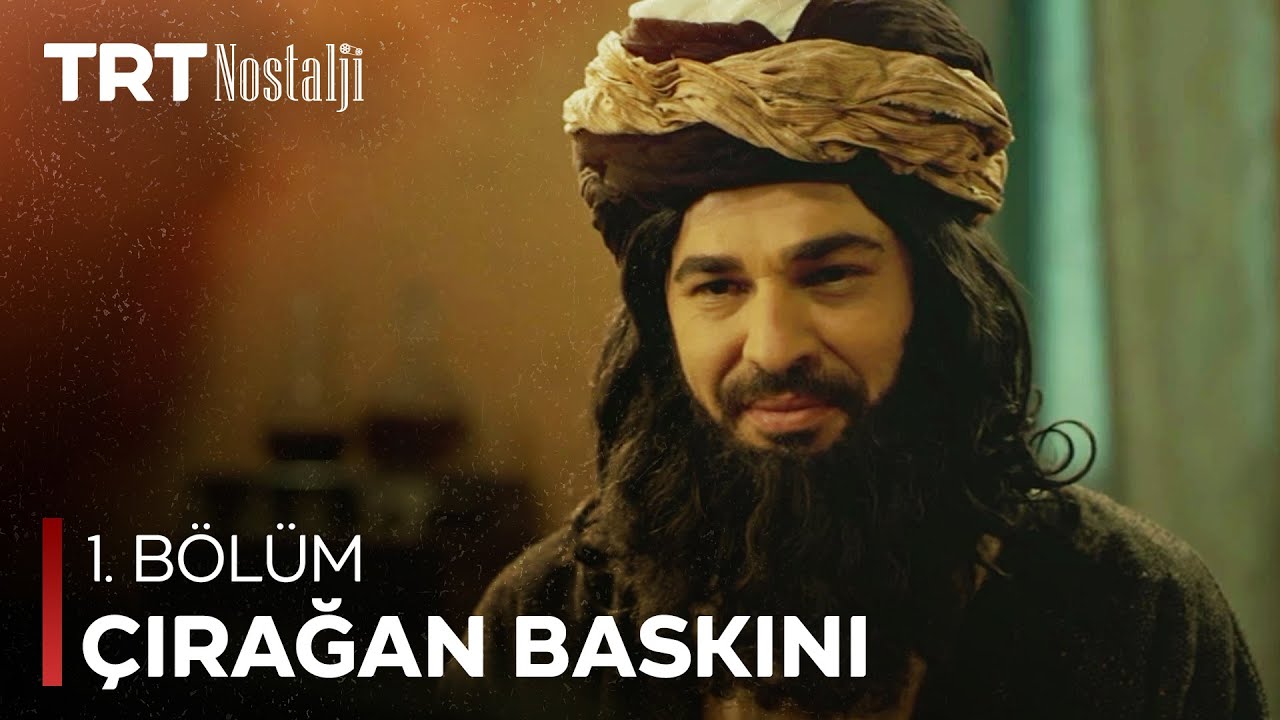 Çırağan Baskını 1. Bölüm