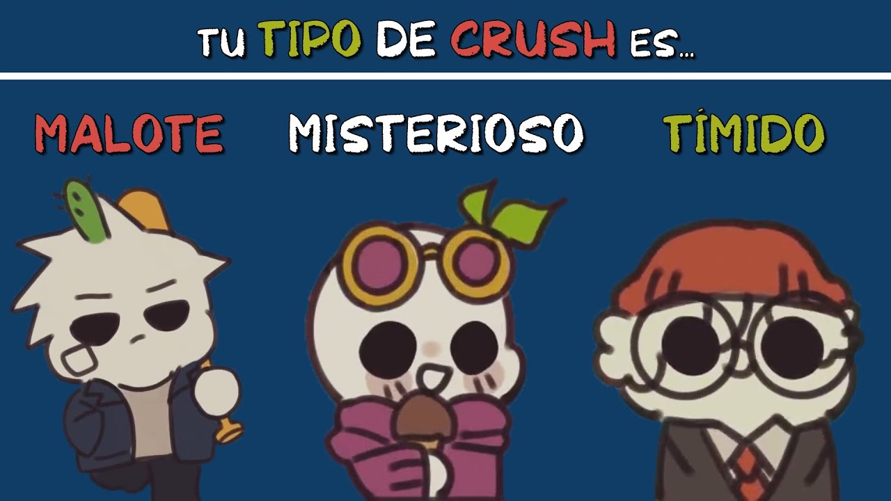 Lo que tu TIPO de CRUSH dice sobre TI