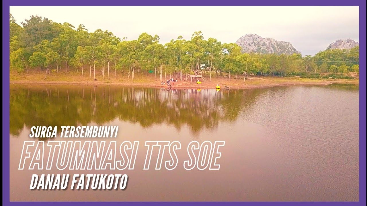 FATUMNASI TTS SOE part 2 | Destinasi Wisata NTT