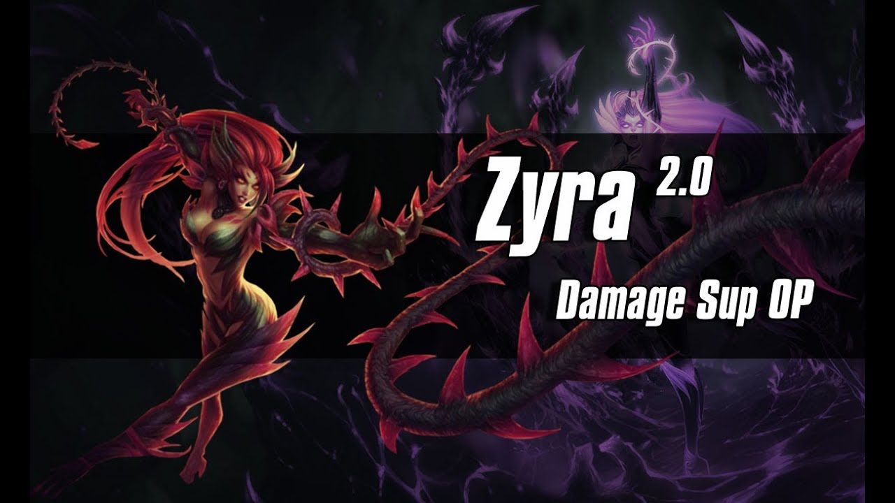 League of Legends -  Zyra 2.0 (Português - BR)