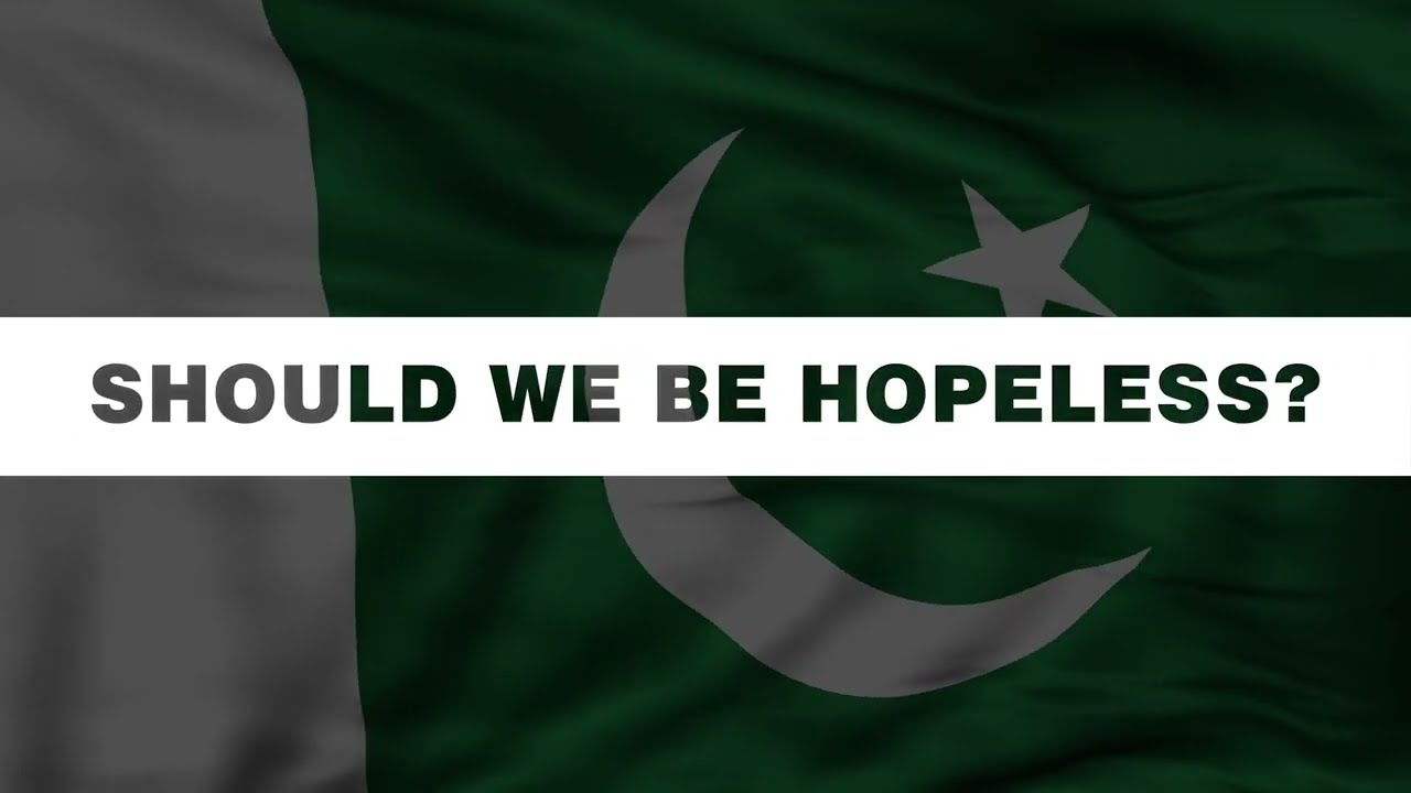 Should we be hopeless? | 23rd March Pakistan Day | MarCom News