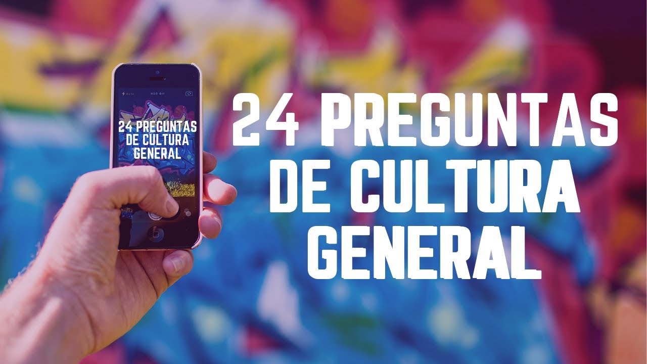24 PREGUNTAS DE CULTURA GENERAL - ¿CUÁNTAS PREGUNTAS PUEDES RESPONDER? EP. 14