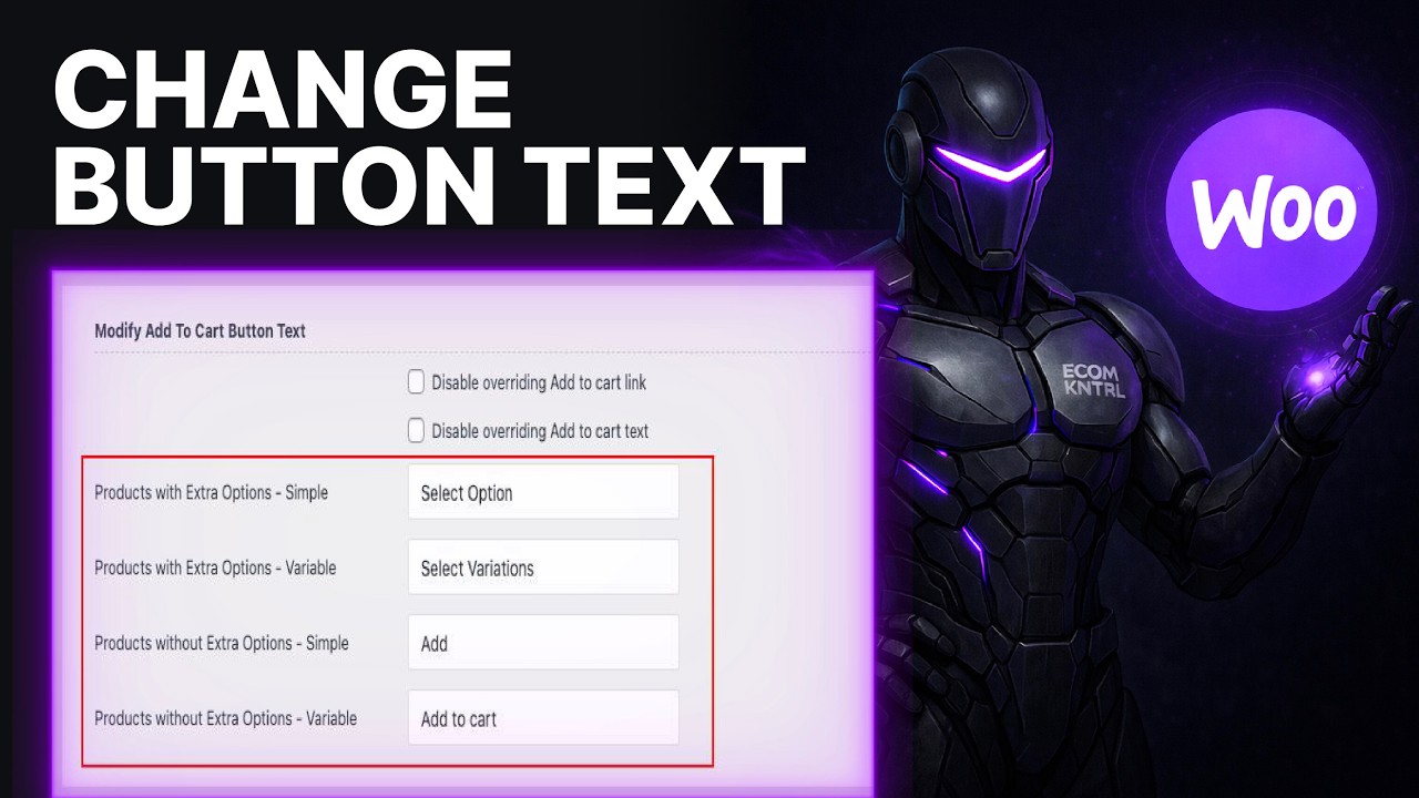 How To Change Add To Cart Button Text In WooCommerce (2026) | Button Settings