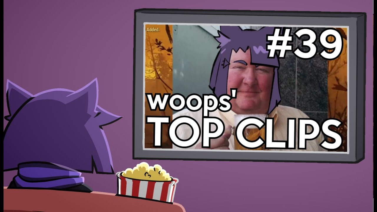 woops' Top Clips #39 (April 2024)
