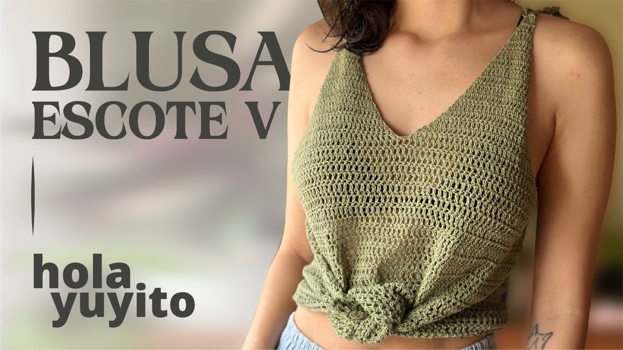 ¡Aprende a tejer desde cero esta blusa escote V! Crochet paso a paso para principiantes | Capítulo 4