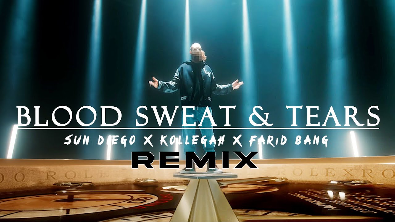 Sun Diego ft. Kollegah & Farid Bang - Blood Sweat & Tears Remix (by 611BEATS & Meinkezz Majestik)
