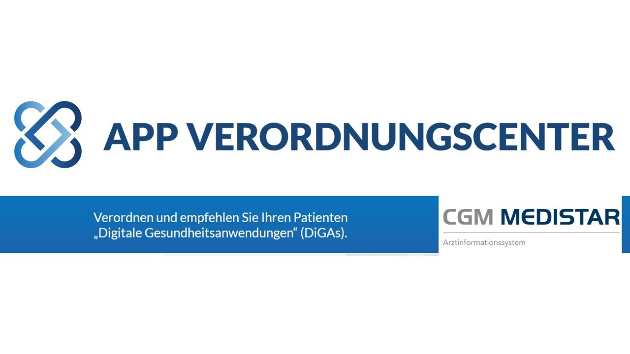 CGM MEDISTAR | DiGA | App auf Rezept aus dem APP VERORDNUNGSCENTER