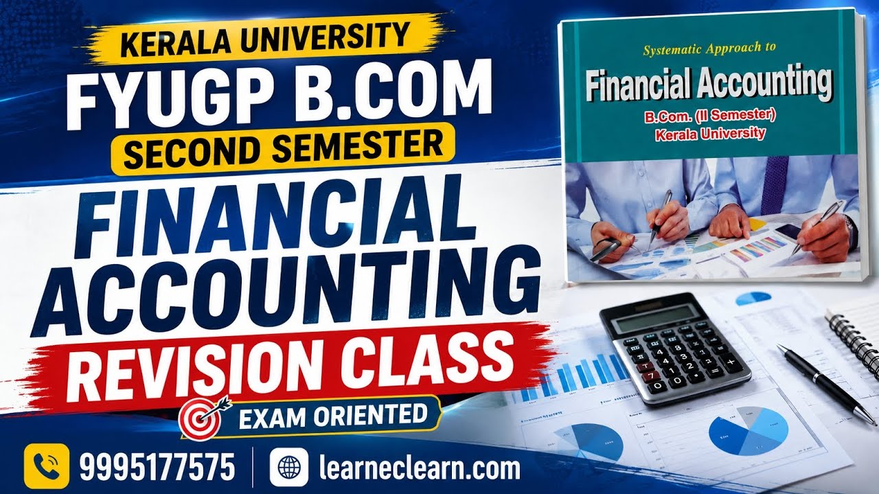 FYUGP B.Com Second Sem- Financial Accounting- Exam Oriented Revision Class. 9995177575