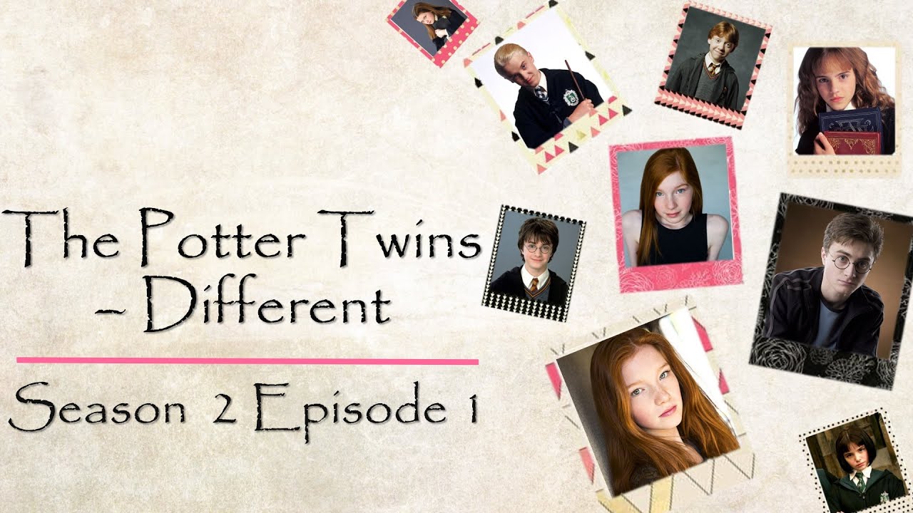 The Potter Twins - Different Season 2 Episode 1 | Harry Potter FanFic Forever