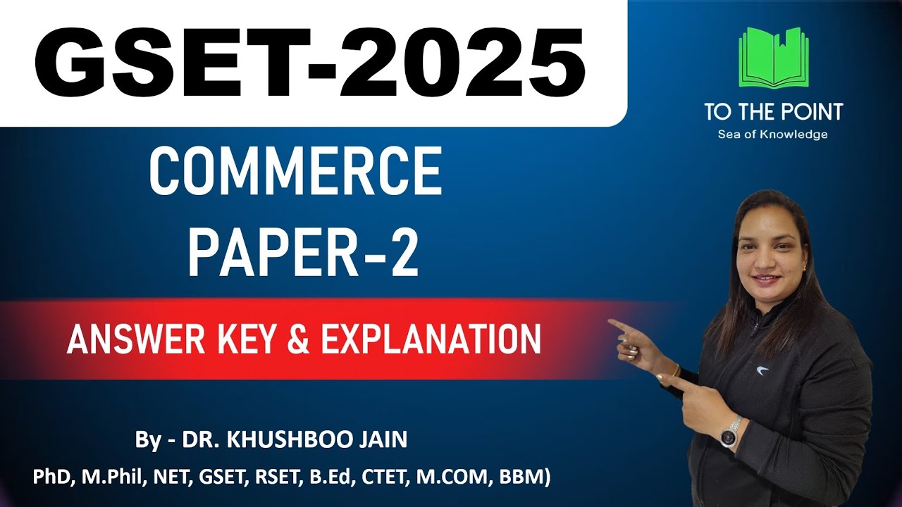 GSET 2025 Commerce Paper 2 | Complete Answer Key & Full Solution Explained