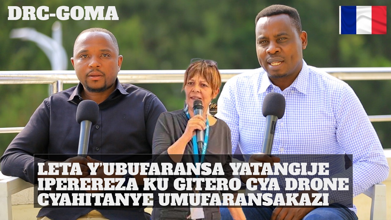 DRC : UBUFARANSA BWATANGIYE IPEREREZA KU RI DRONE YISHE UMUFRANSAKAZI