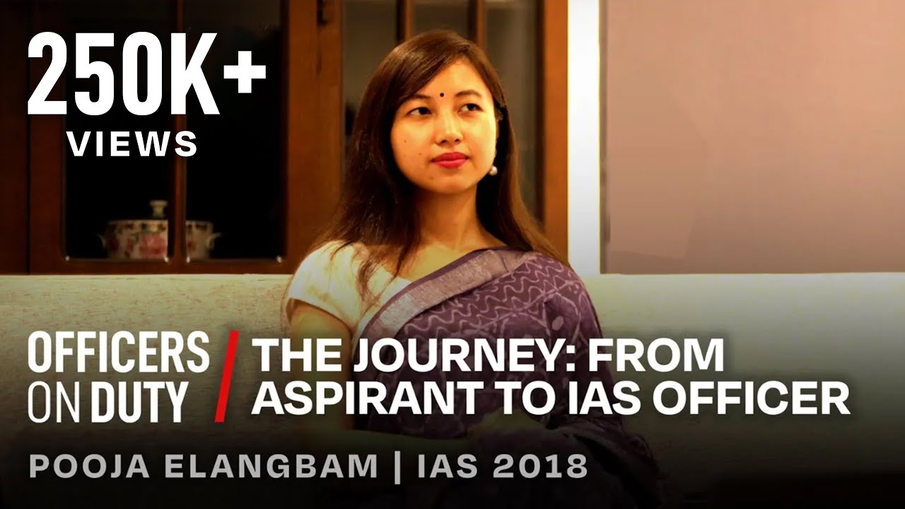 Officers on Duty E64 | Journey from an Aspirant to an IAS Officer | Pooja Elangbam | IAS 2018