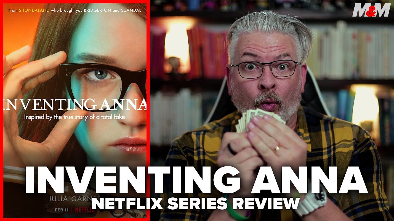 Inventing Anna (2022) Netflix Limited Series Review