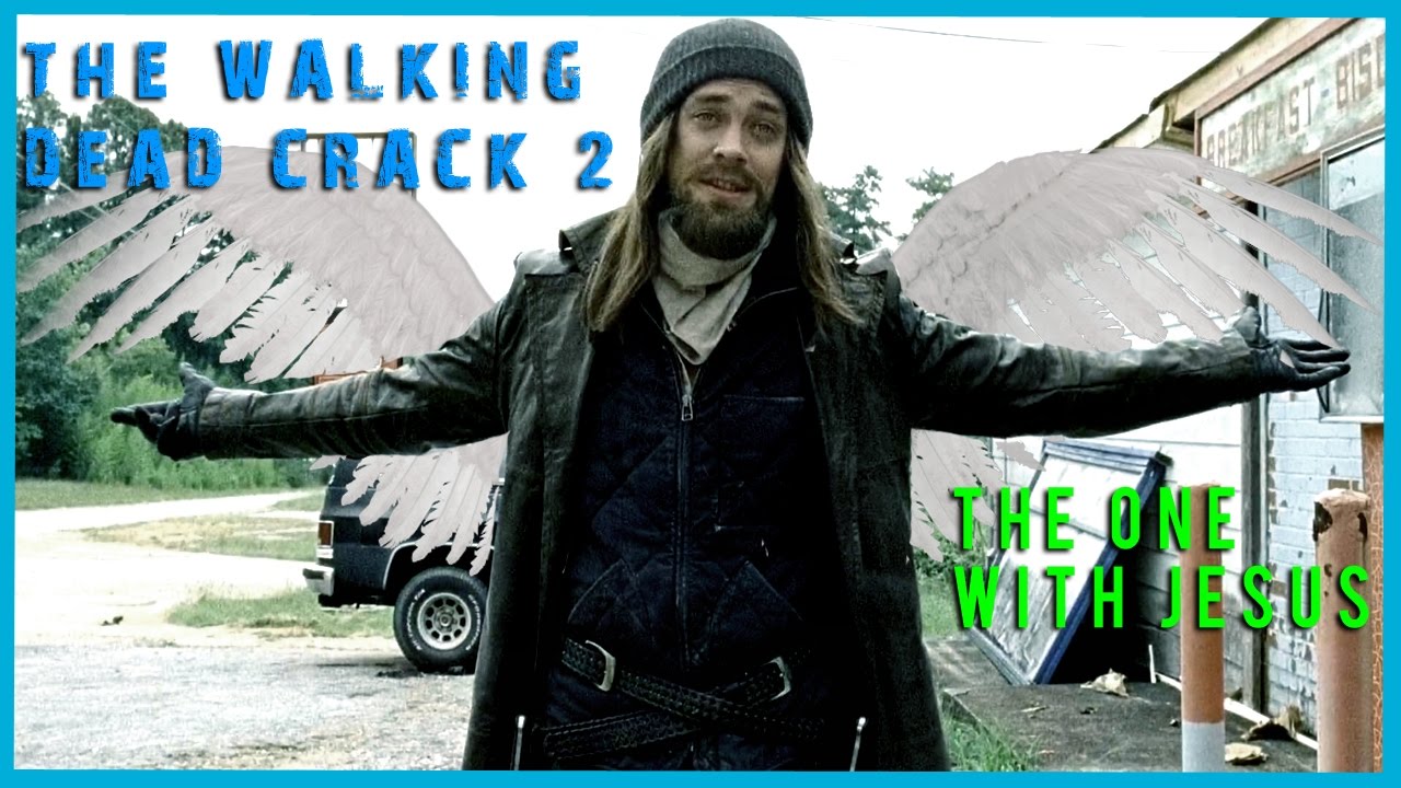 twd CRACK 2 ll the one with Jesus