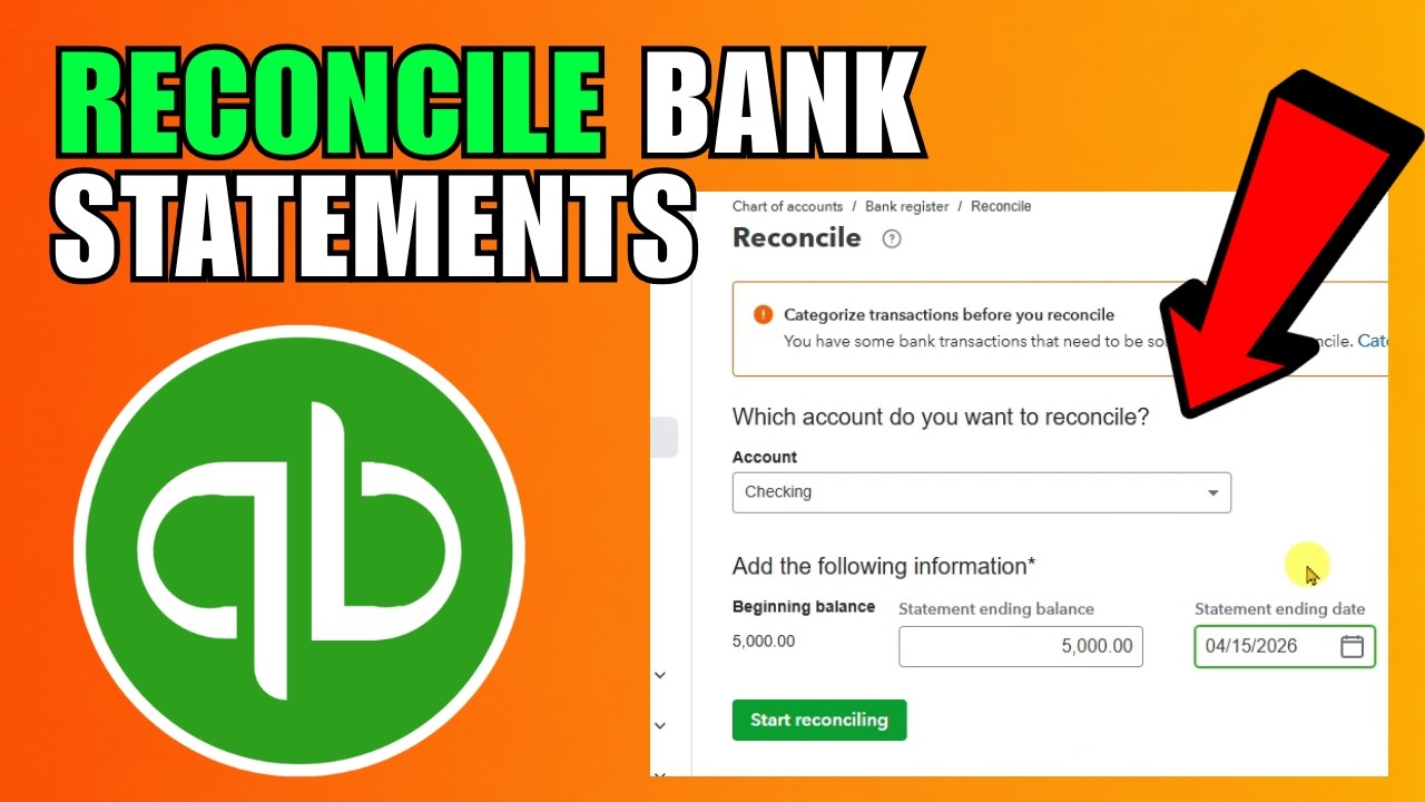 How To Reconcile Bank Statements In QuickBooks Online (2026) (Quick And Easy Guide)