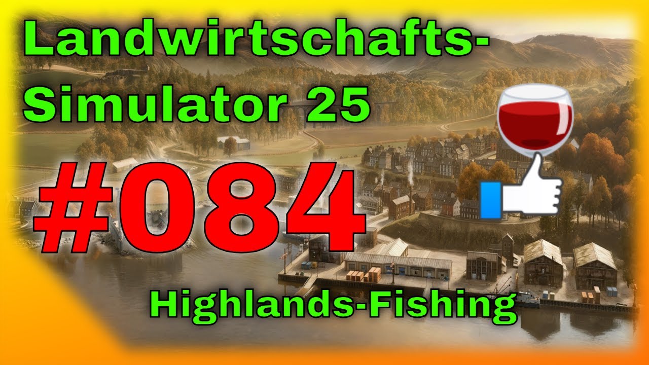 FarmingSimulator 25 4K – Landwirtschafts-Simulator 2025 4K  - Highlands Fishing - 084
