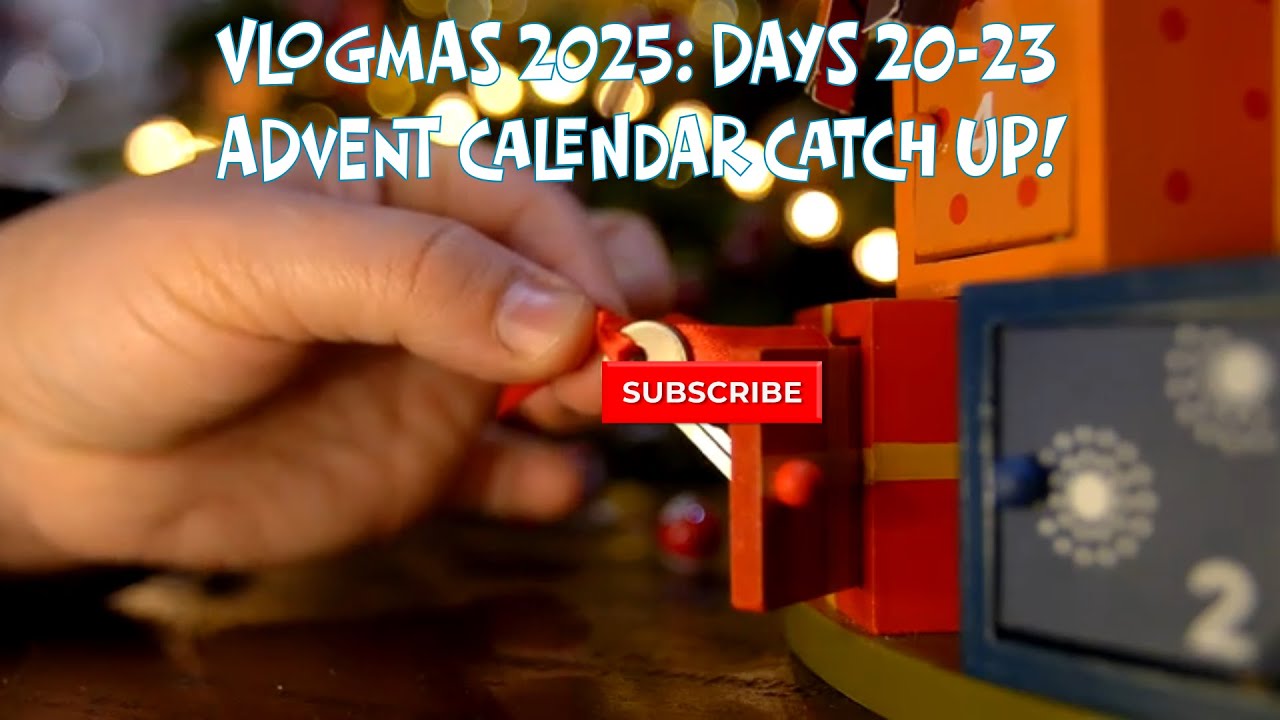 VLOGMAS 2025: ДНИ 20-23 - КАЛЕНДАРЬ РОЖДЕСТВЕНСКИХ СОБЫТИЙ! | ОБРАТНЫЙ ОТСЧЕТ ДО РОЖДЕСТВА | С РО...