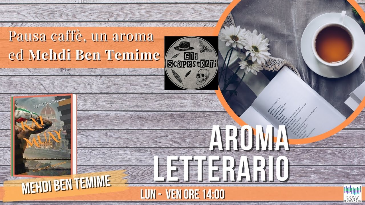 Aroma Letterario -  Ospite Mehdi Ben Temime