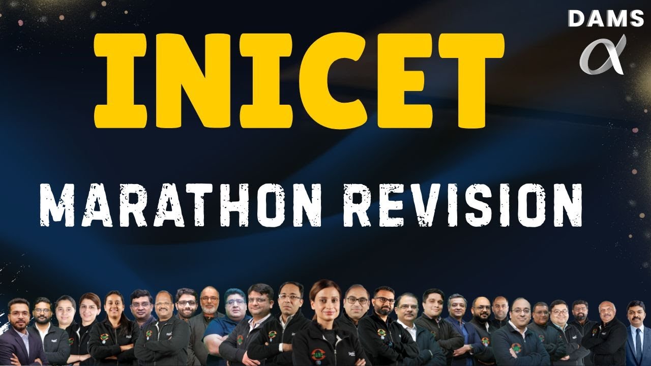🔥 INICET MARATHON REVISION with DAMS Faculty (2/2)